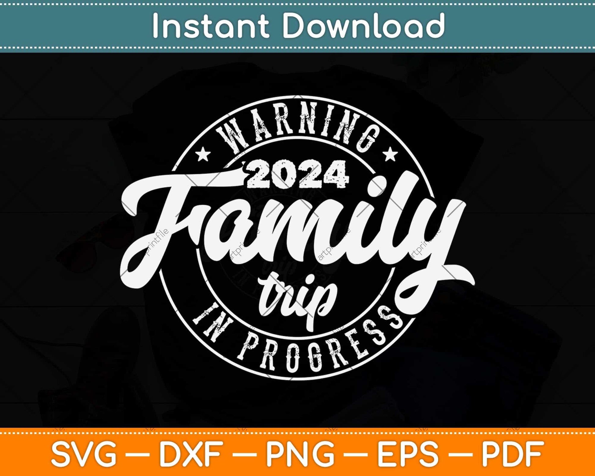 Warning Family Trip In Progress 2024 Family Trip Matching Svg Png Dxf Cutting File