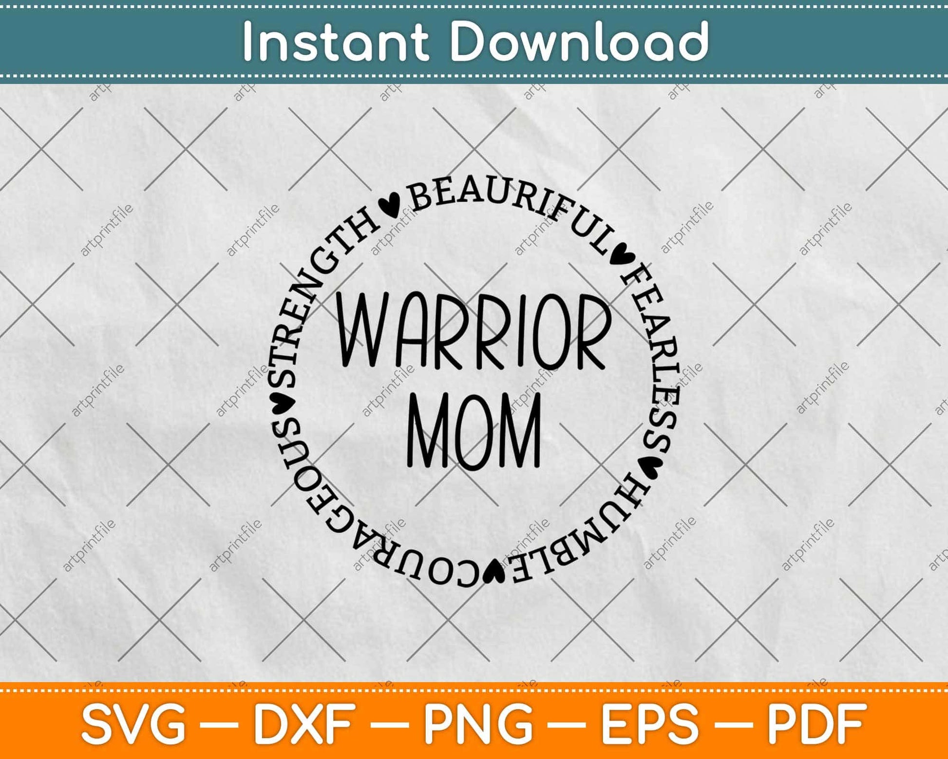 Warrior Mom Mother's Day Best Mom Ever Svg Design Cricut Printable Cutting Files