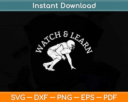 Watch & Learn Funny Football Player Lineman Svg Png Dxf Digital Cutting File