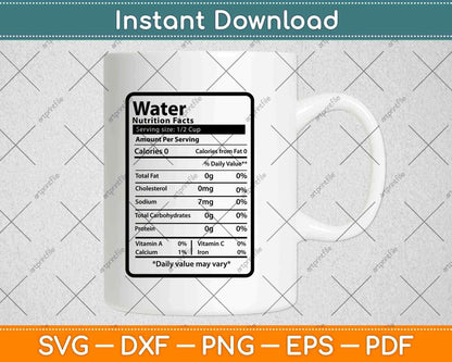 Water Nutrition Facts Funny Thanksgiving Christmas Svg Png Dxf Digital Cutting Files