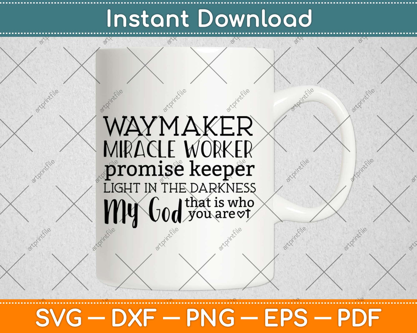 Way Maker Miracle Worker Promise Keeper Light in The Darkness My God Svg Cut Files