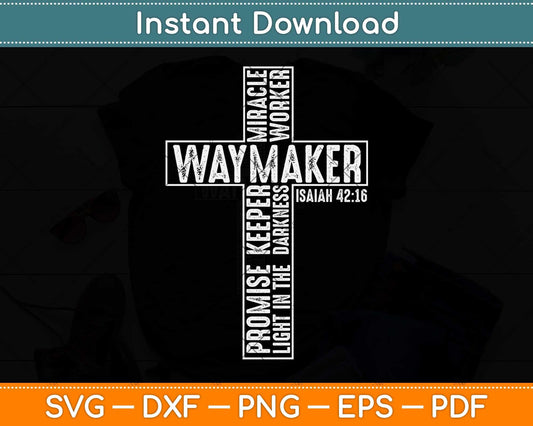 Waymaker Promise Keeper Miracle Worker Christian Svg Png Dxf Digital Cutting File