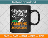 Weekend Forecast Camping Svg Design Cricut Printable Cutting