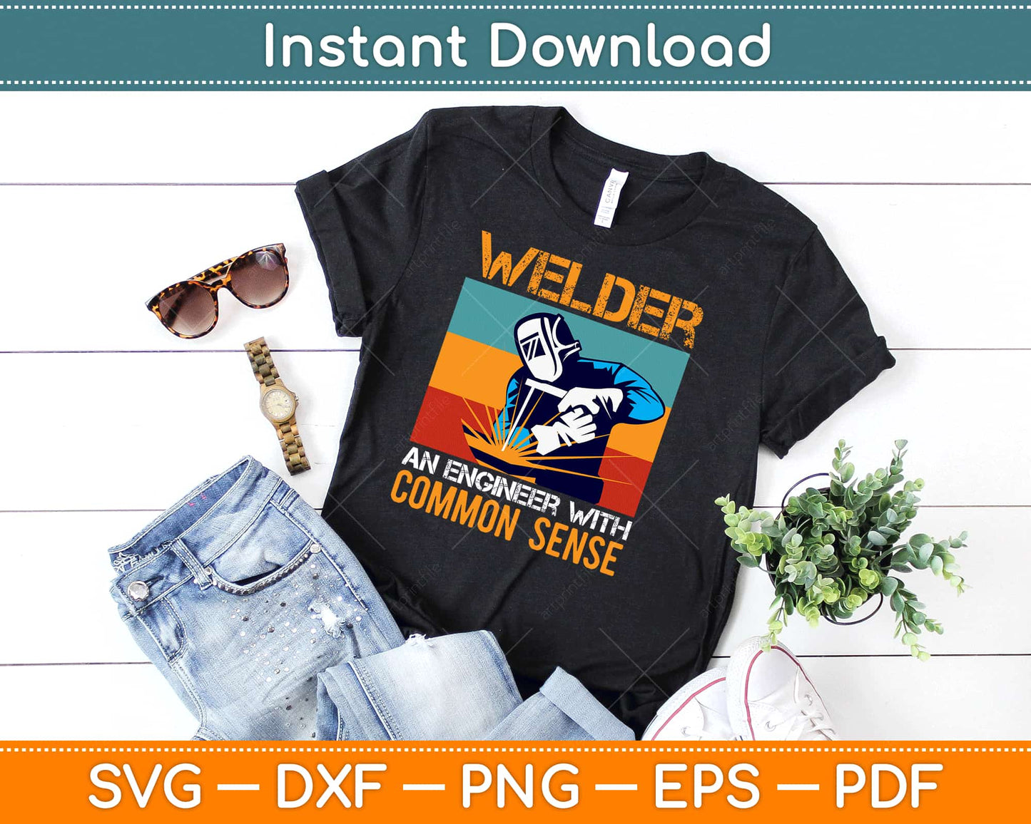 Welder An Engineer Welding Funny Vintage Welders Svg Design Cricut Cutting File
