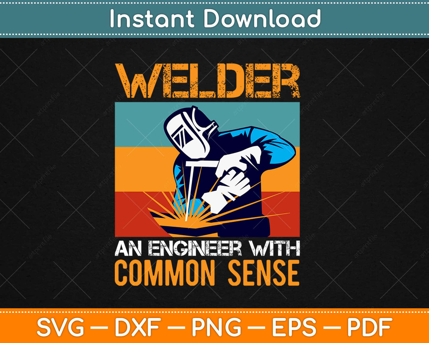 Welder An Engineer Welding Funny Vintage Welders Svg Design Cricut Cutting File