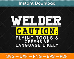 Welder Caution Svg Design Cricut Printable Cutting Files