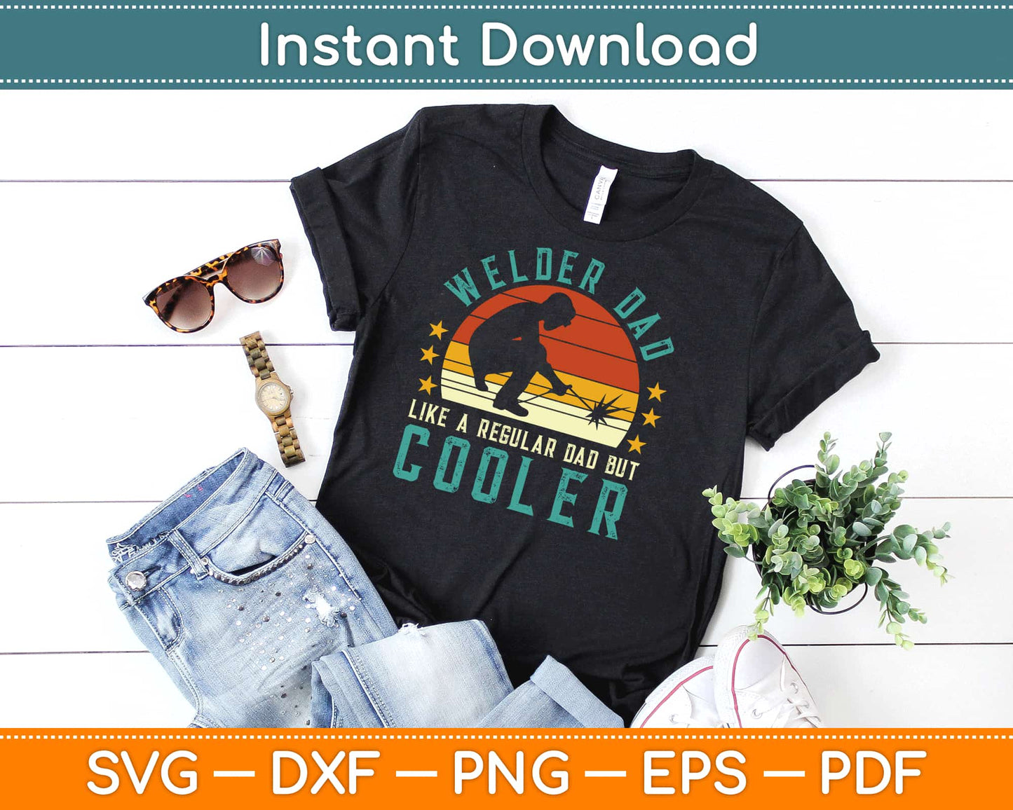 Welder Dad Like A Regular Dad But Cooler Svg Design Cricut Printable Cutting Files