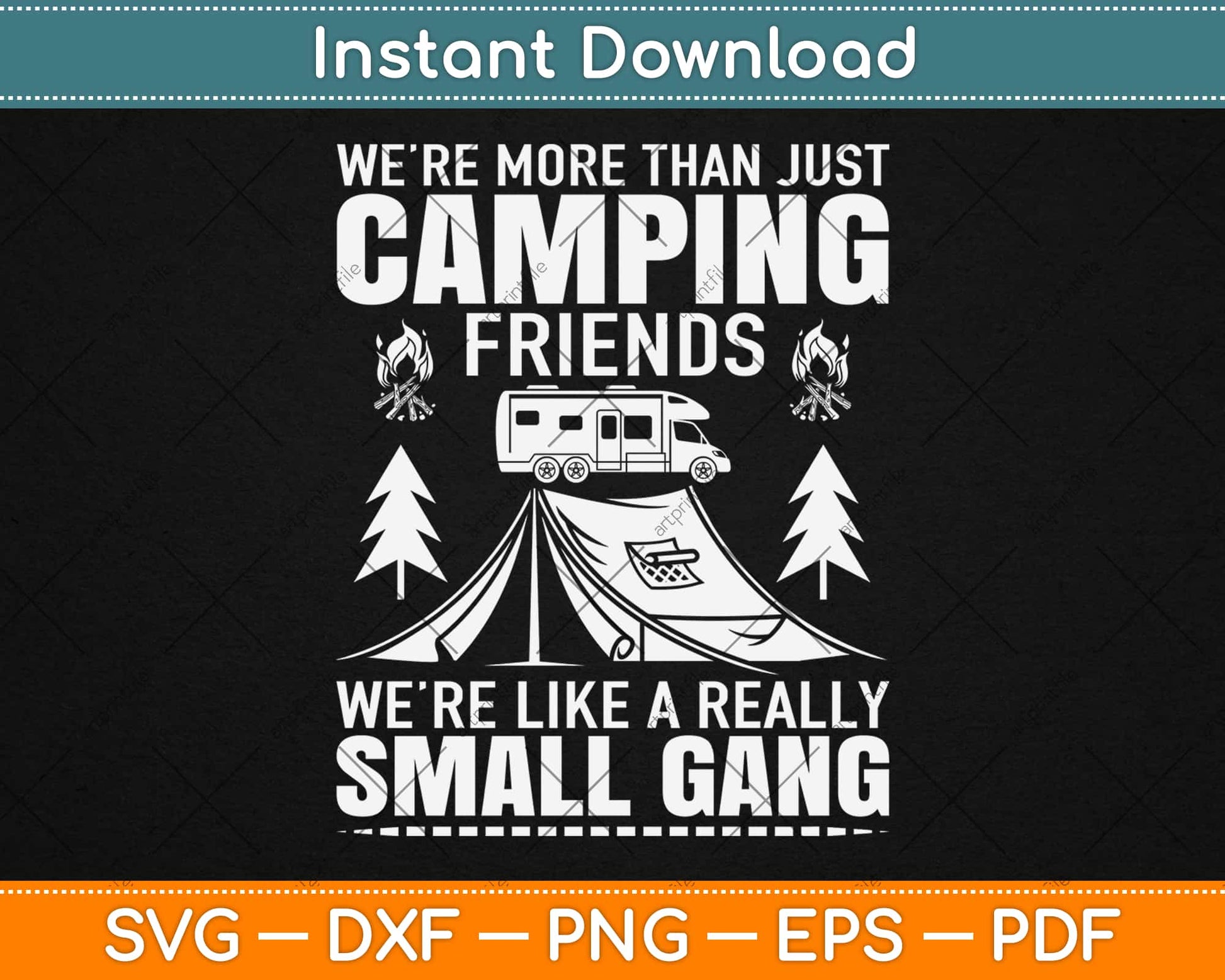 We’re More Than Just Camping Friends Svg Design Cricut Printable Cutting Files