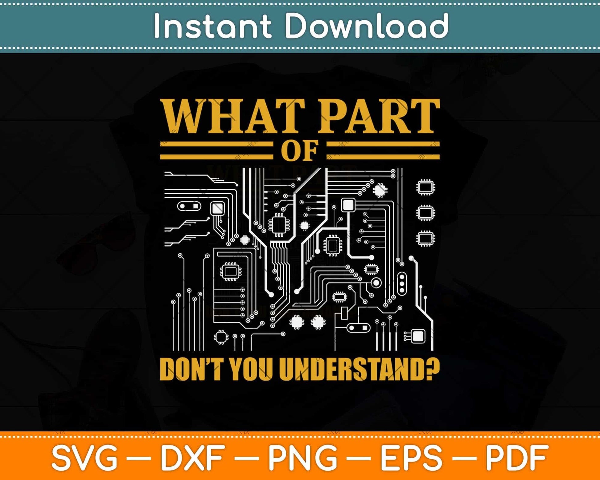 What Part of Don't You Understand Funny Electrician Svg Png Dxf Digital Cutting File