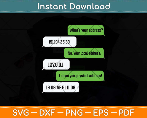 What’s Your Address Funny Networking Computer Svg Png Dxf 