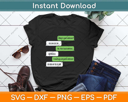 What's Your Address Funny Networking Computer Svg Png Dxf Digital Cutting File