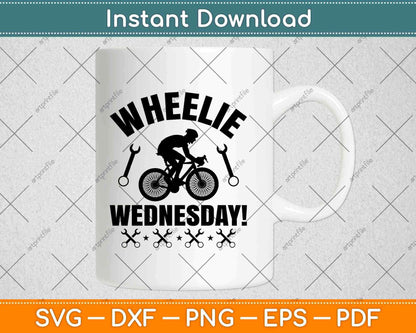 Wheelie Wednesday Cycling Svg Design Cricut Printable Cutting Files