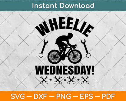 Wheelie Wednesday Cycling Svg Design Cricut Printable Cutting Files