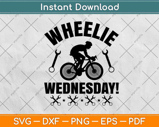 Wheelie Wednesday Cycling Svg Design Cricut Printable Cutting Files