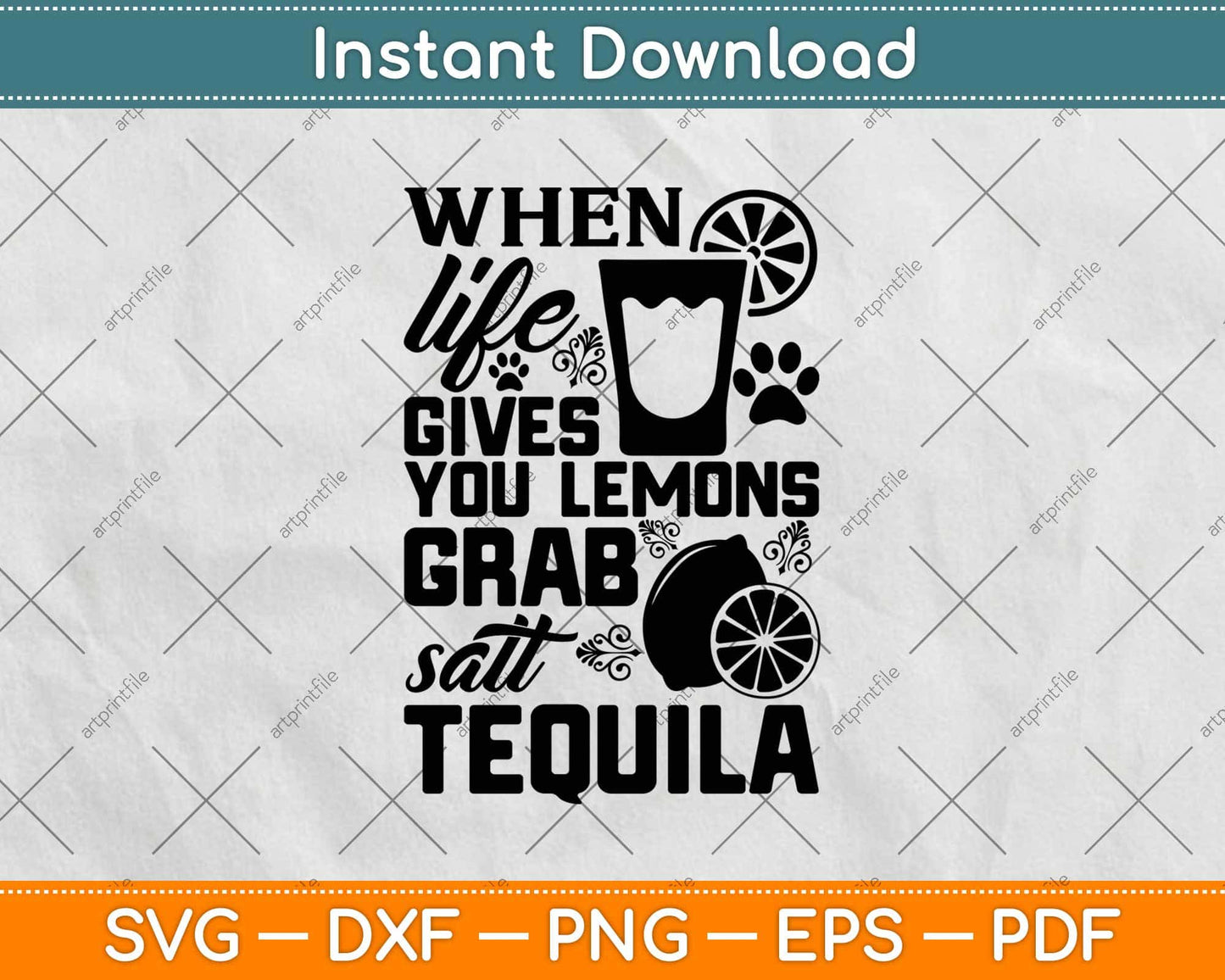 When Life Gives You Lemons Grab Sait Tequila Svg Design