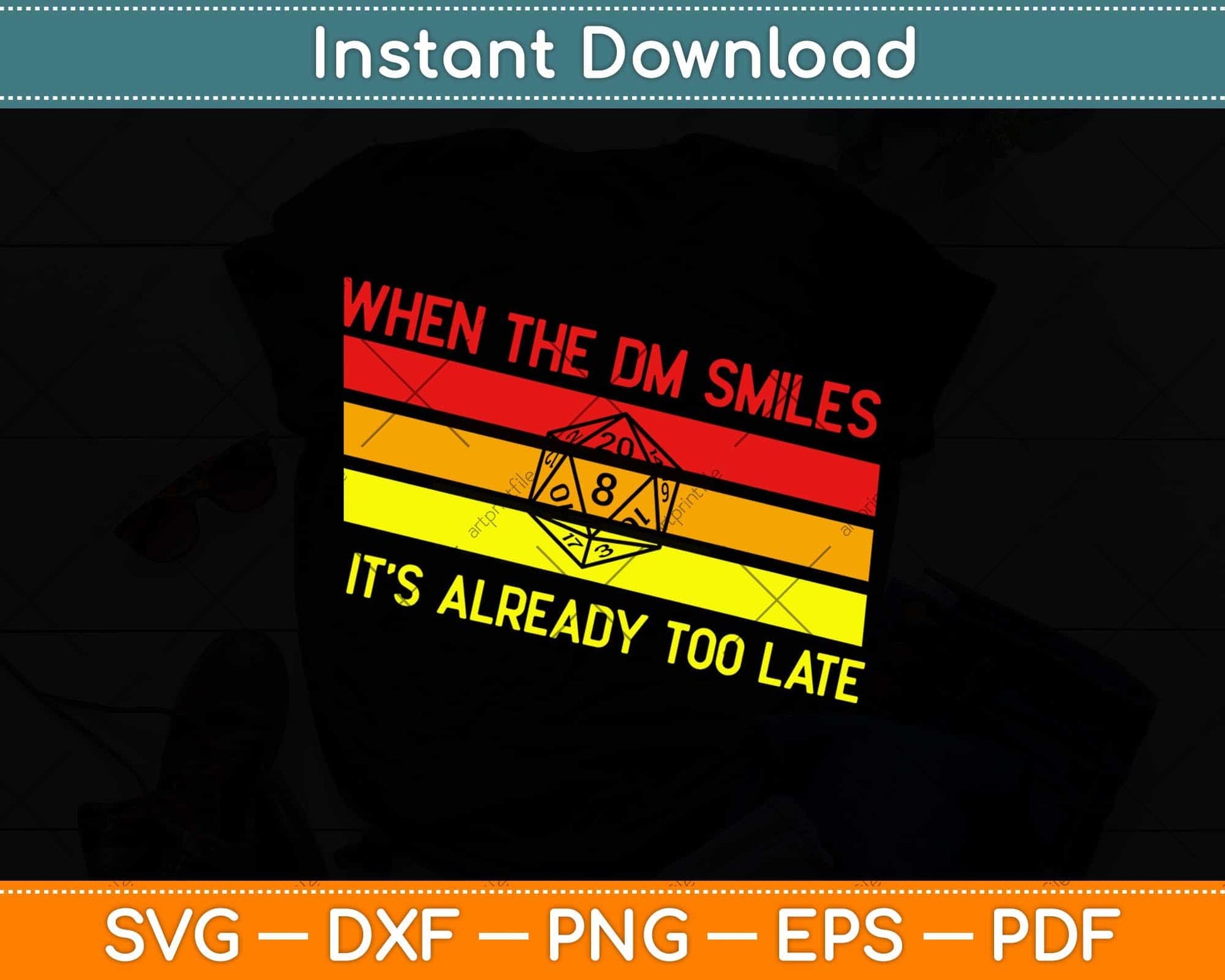 When The Dm Smiles Funny Dungeon Eye RPG Dice Dragon Svg Png Dxf Cutting File