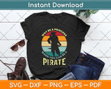 Why Be A Princess When You Can Be A Pirate Svg Png Dxf Digital Cutting File