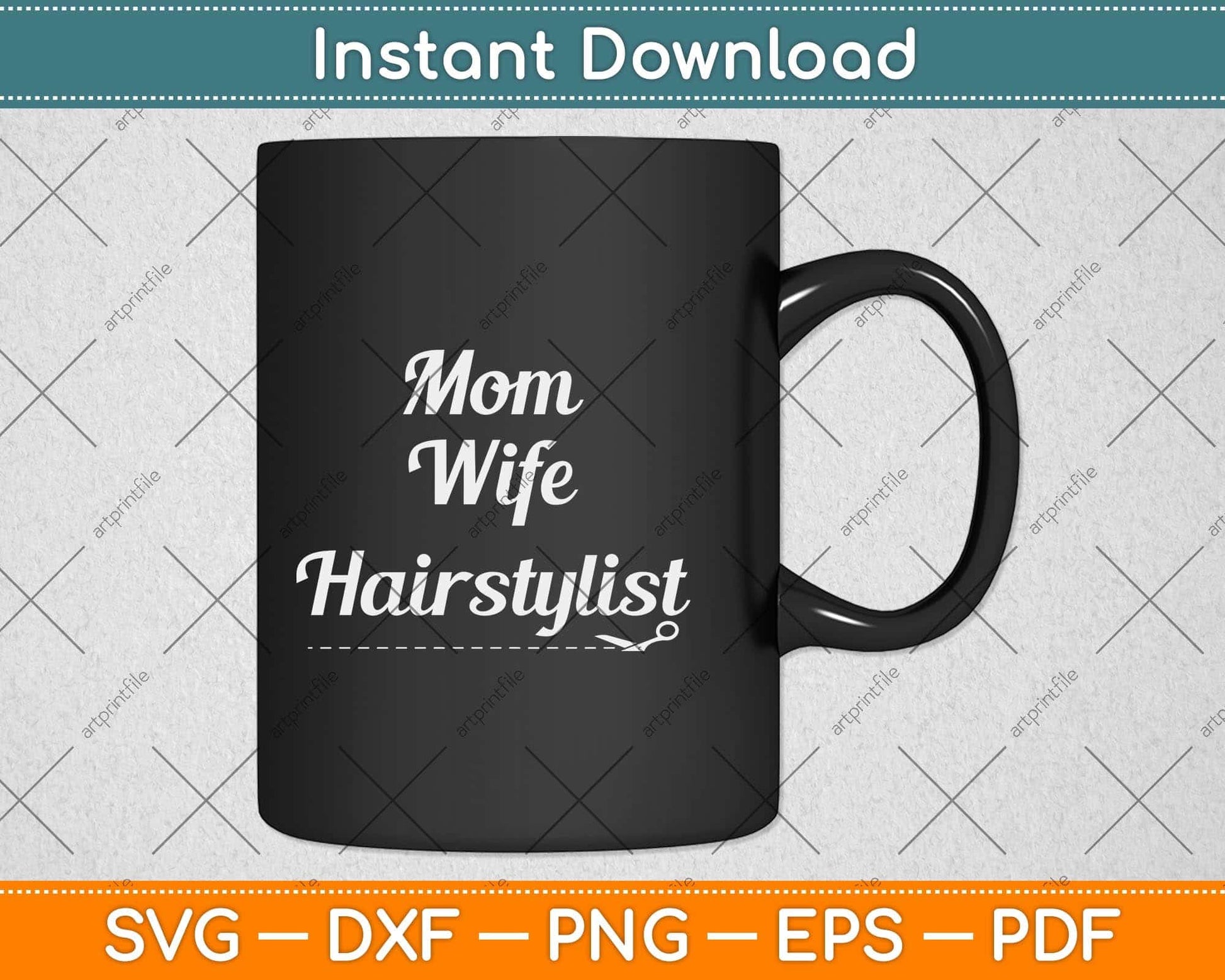 Wife Mom Hairstylist Svg Png Dxf Digital Cutting File
