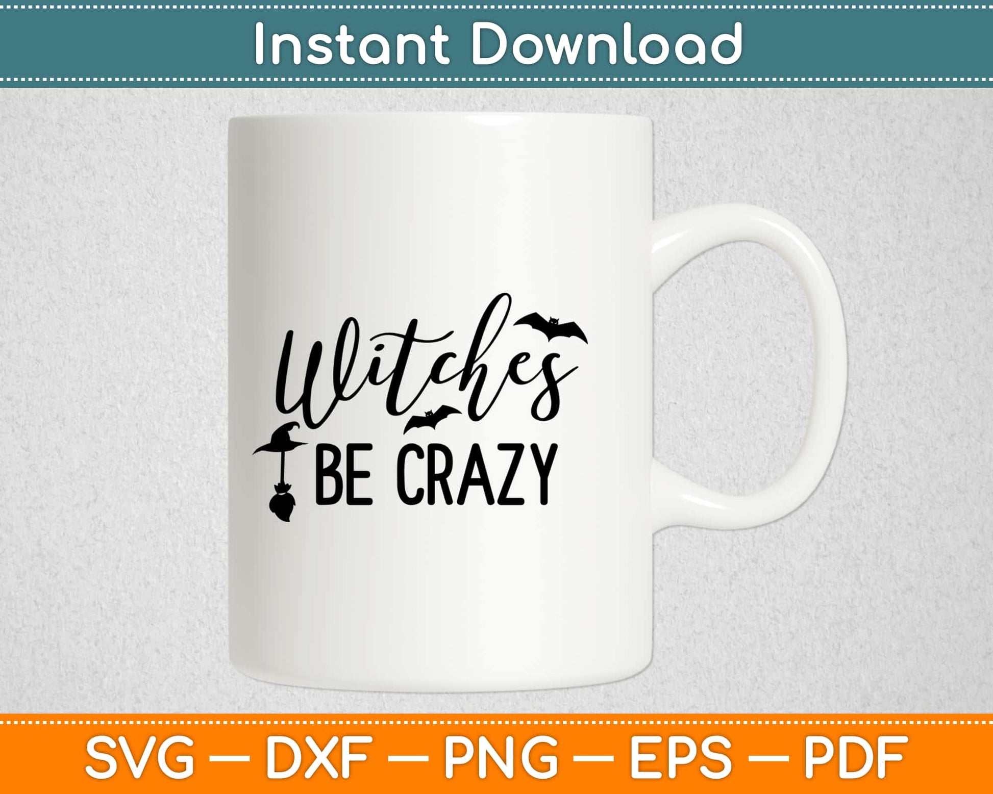 Witches Be Crazy - Halloween Svg Design Cricut Printable Cutting Files