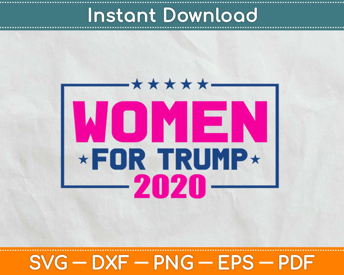 Women for Trump 2020 Svg Design Cricut Printable Cutting Files