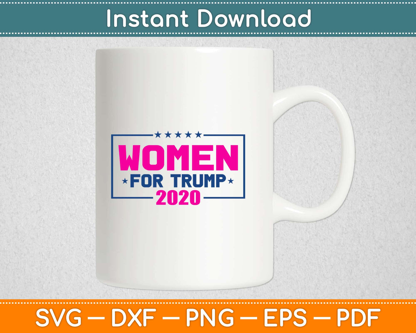 Women for Trump 2020 Svg Design Cricut Printable Cutting Files