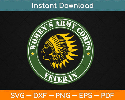 Women's Army Corps Veteran Svg Design Cricut Printable Cutting Files