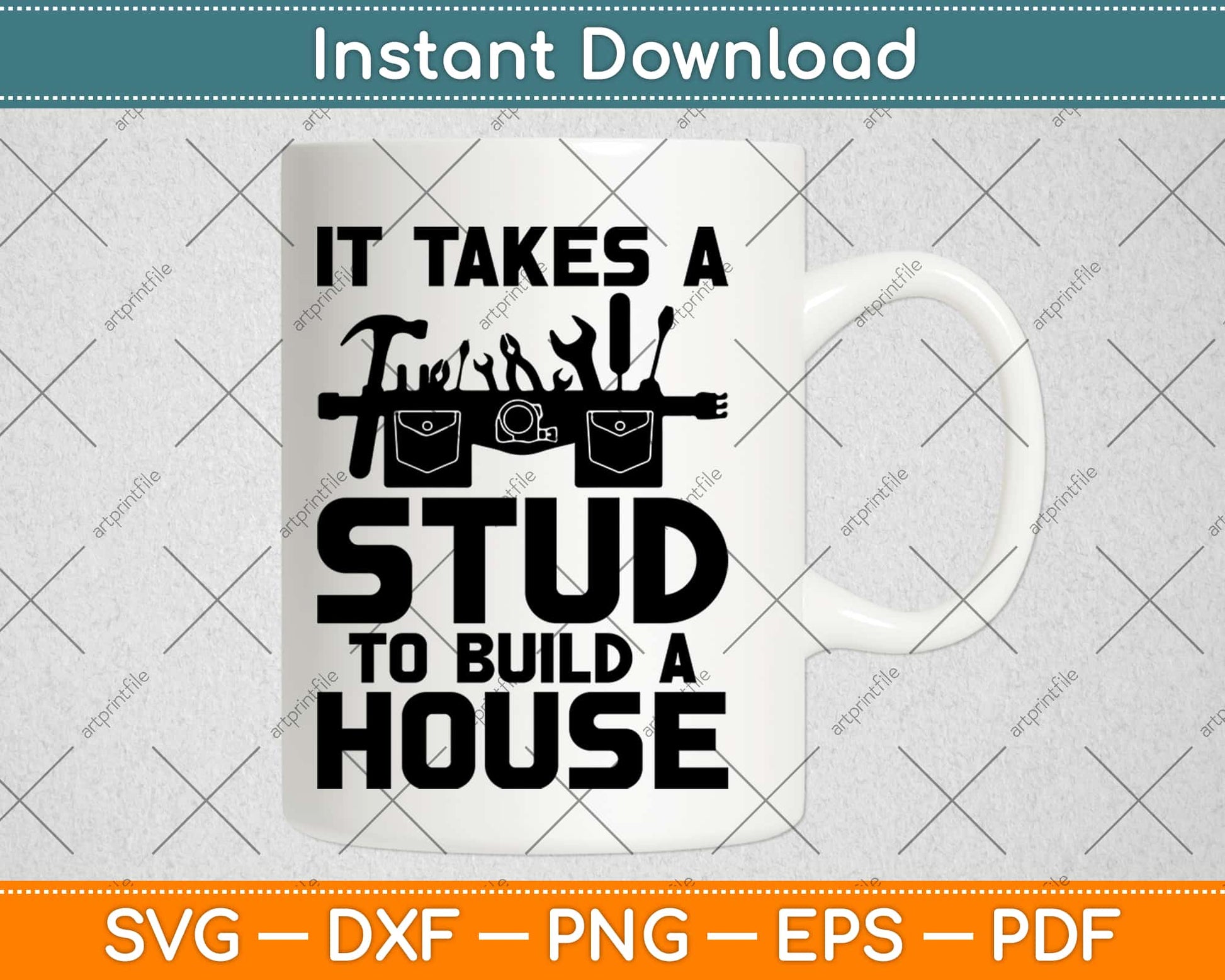 Woodworker It Takes A Stud To Build A House Funny Carpenter Svg Png Dxf Cut File