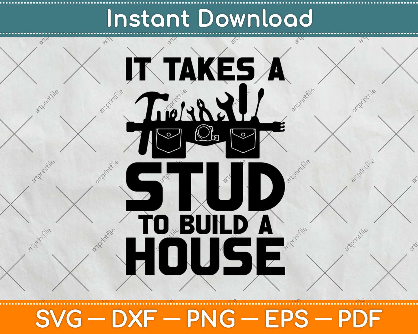 Woodworker It Takes A Stud To Build A House Funny Carpenter Svg Png Dxf Cut File