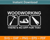 Woodworking Carpentry Tools Funny Carpenter's Svg Design Cricut Cutting Files