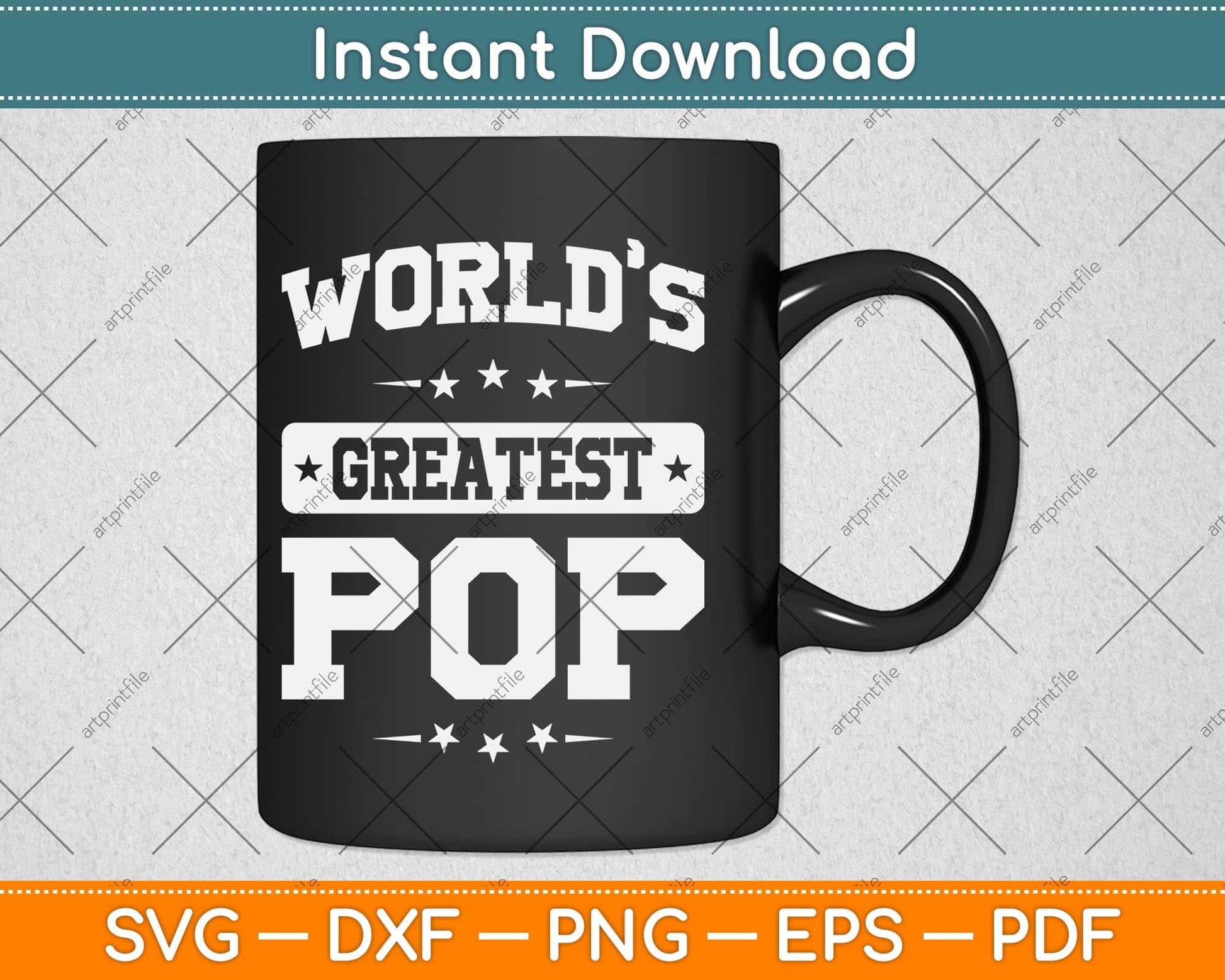 World's Greatest Pop Father's Day Svg Png Dxf Digital Cutting File