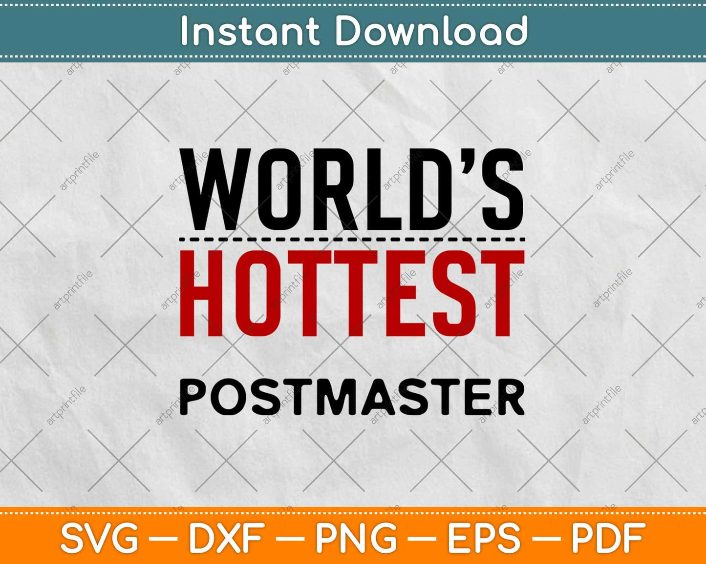 World's Hottest Postmaster Svg Design Cricut Printable Cutting Files