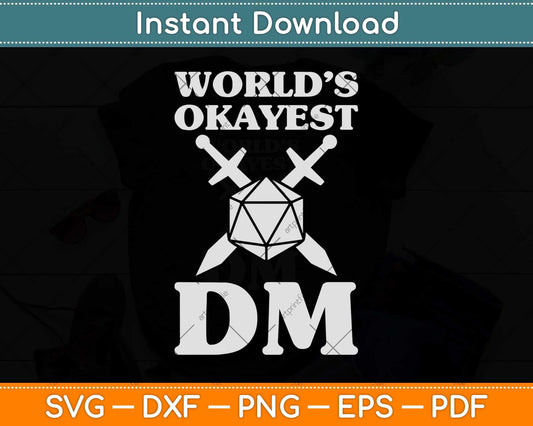 World's Okayest DM RPG Gaming Svg Png Dxf Digital Cutting File