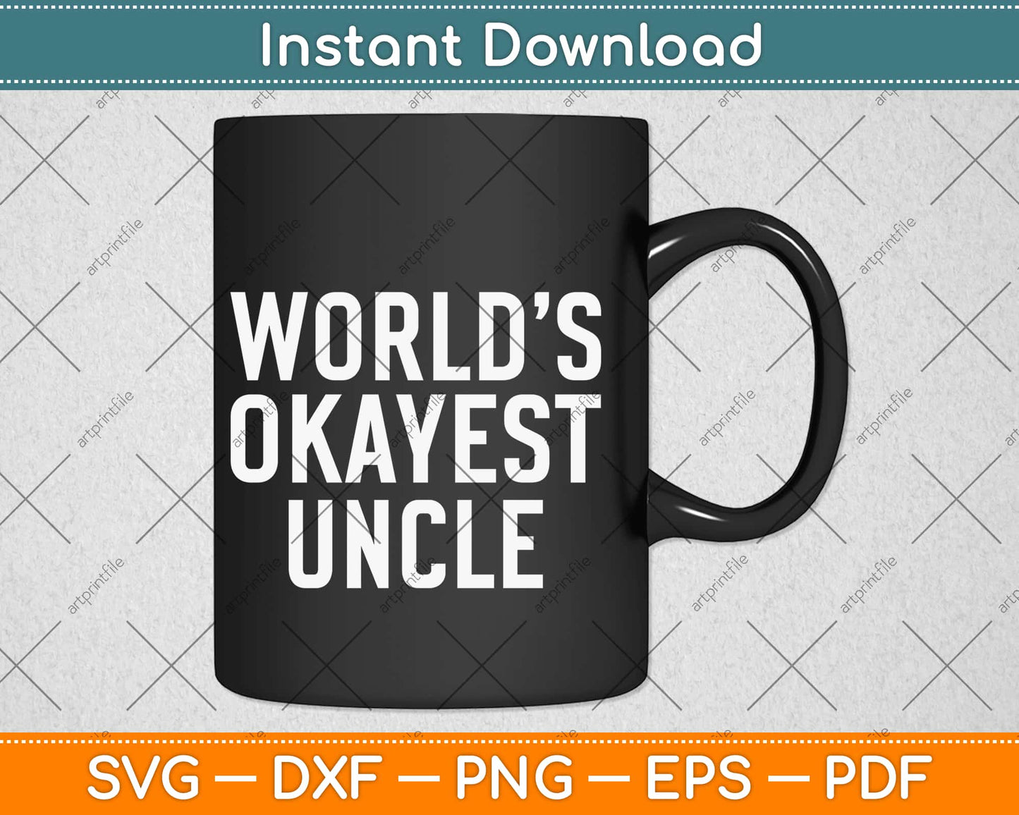 World's Okayest Uncle Svg Design Cricut Printable Cutting Files