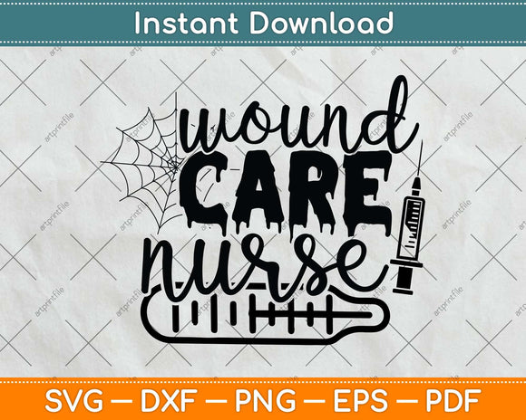 Wound Care Nurse Halloween Svg Png Dxf Digital Cutting File
