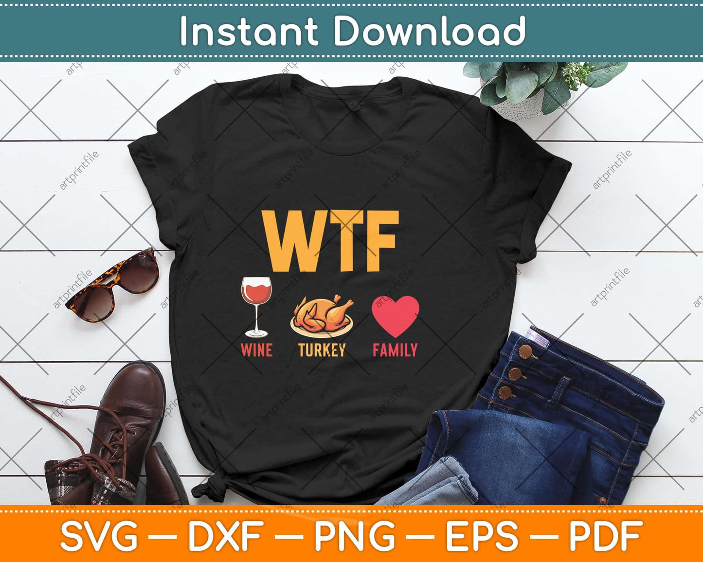 Wtf Wine Turkey Family Funny Thanksgiving Day Svg Png Dxf Digital Cutting File