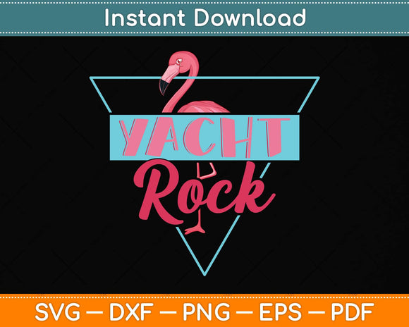 Yacht Rock Party Boat Drinking Flamingo Svg Png Dxf Digital Cutting File