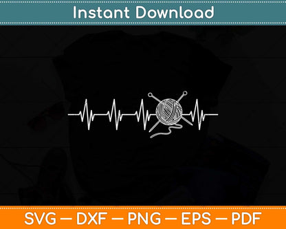 Yarn Heartbeat Funny Knitting Crocheting Svg Design Cricut Printable Cutting File