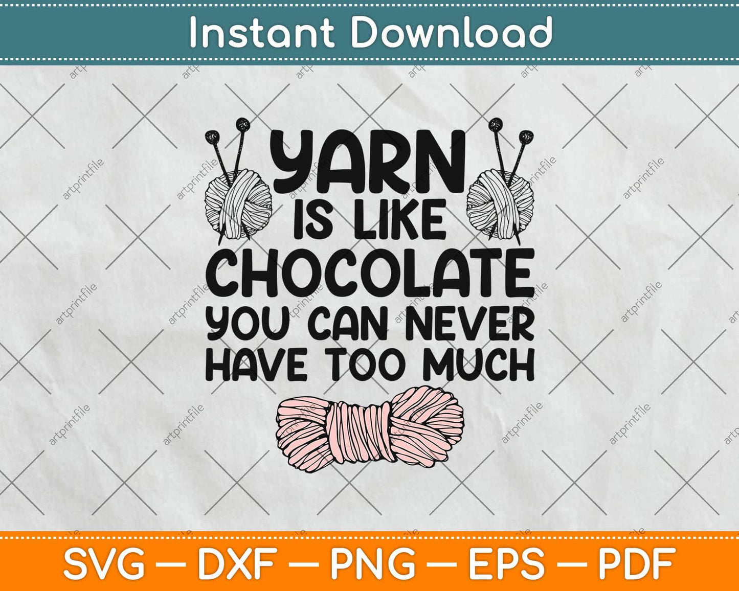 Yarn Is Like Chocolate Funny Knitting Gifts Svg Design Cricut Printable Cutting File