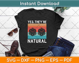 Yes They’re Natural D20 D20 Dice Funny Rpg Gamer Svg Png Dxf