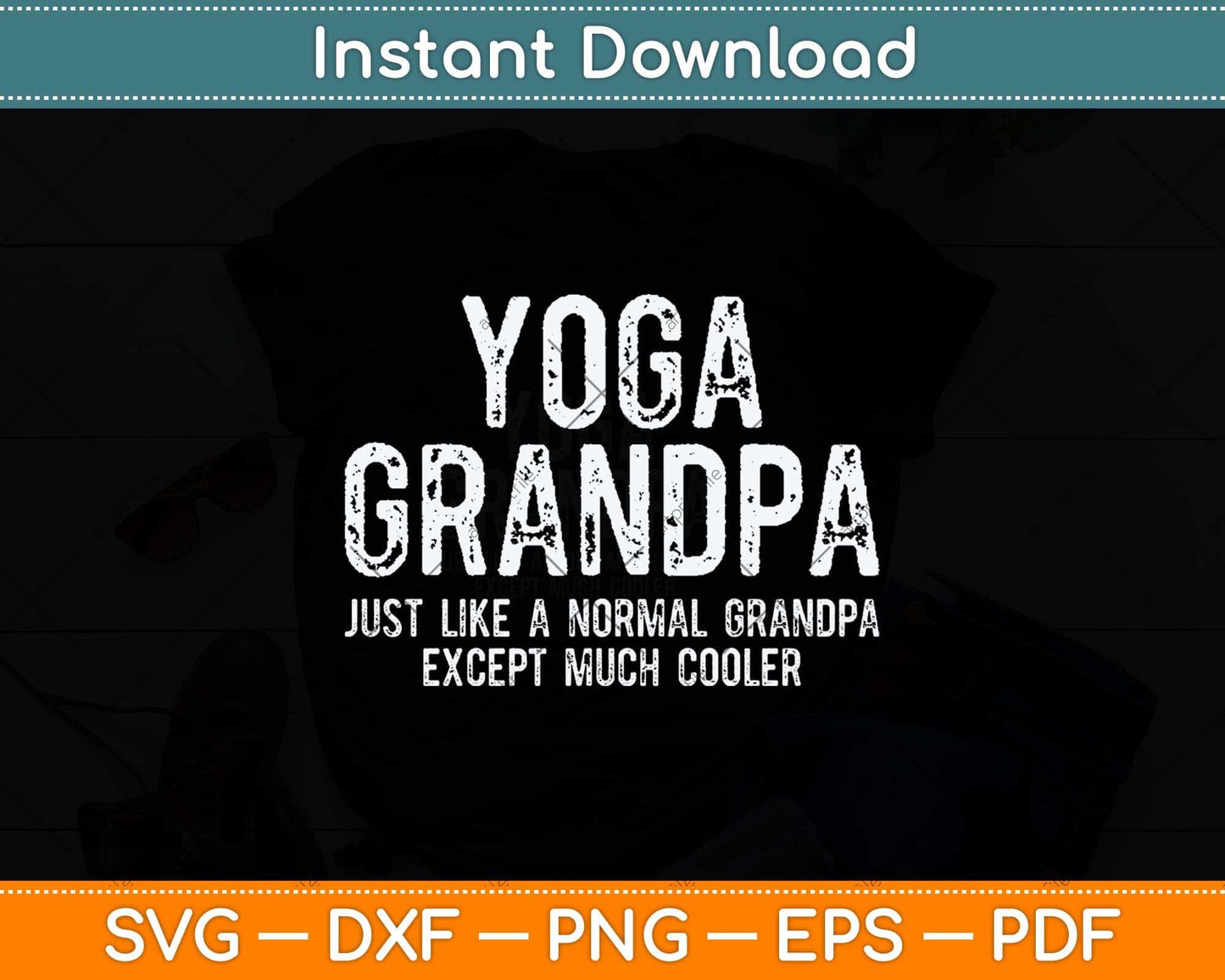 Yoga Grandpa Fathers Day Grandfather Svg Png Dxf Digital Cutting File