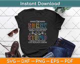 You Stupid I Thought You Knew Humor Svg Design Cricut 