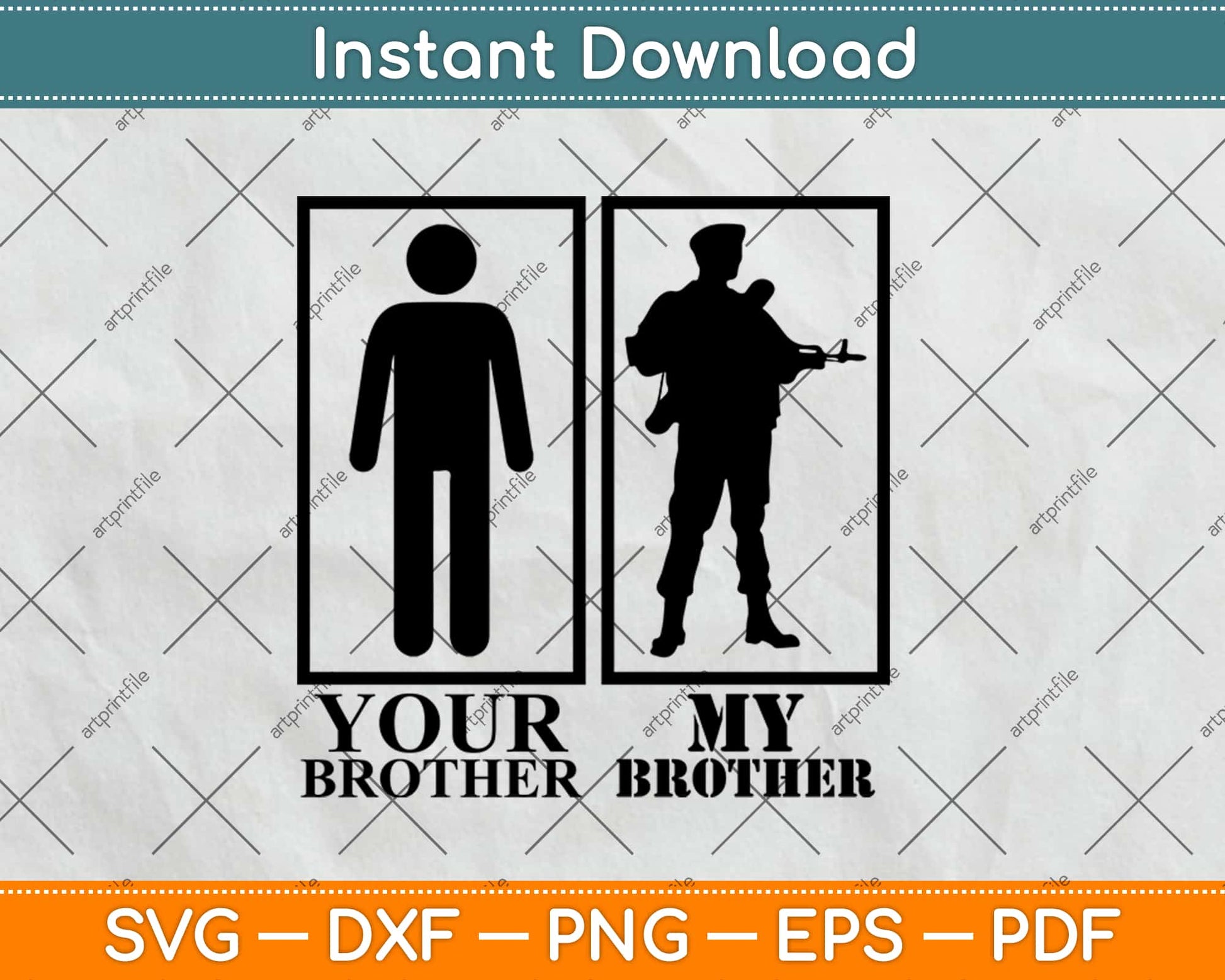 Your Brother, My Brother Military Svg Design Cricut Printable Cutting Files