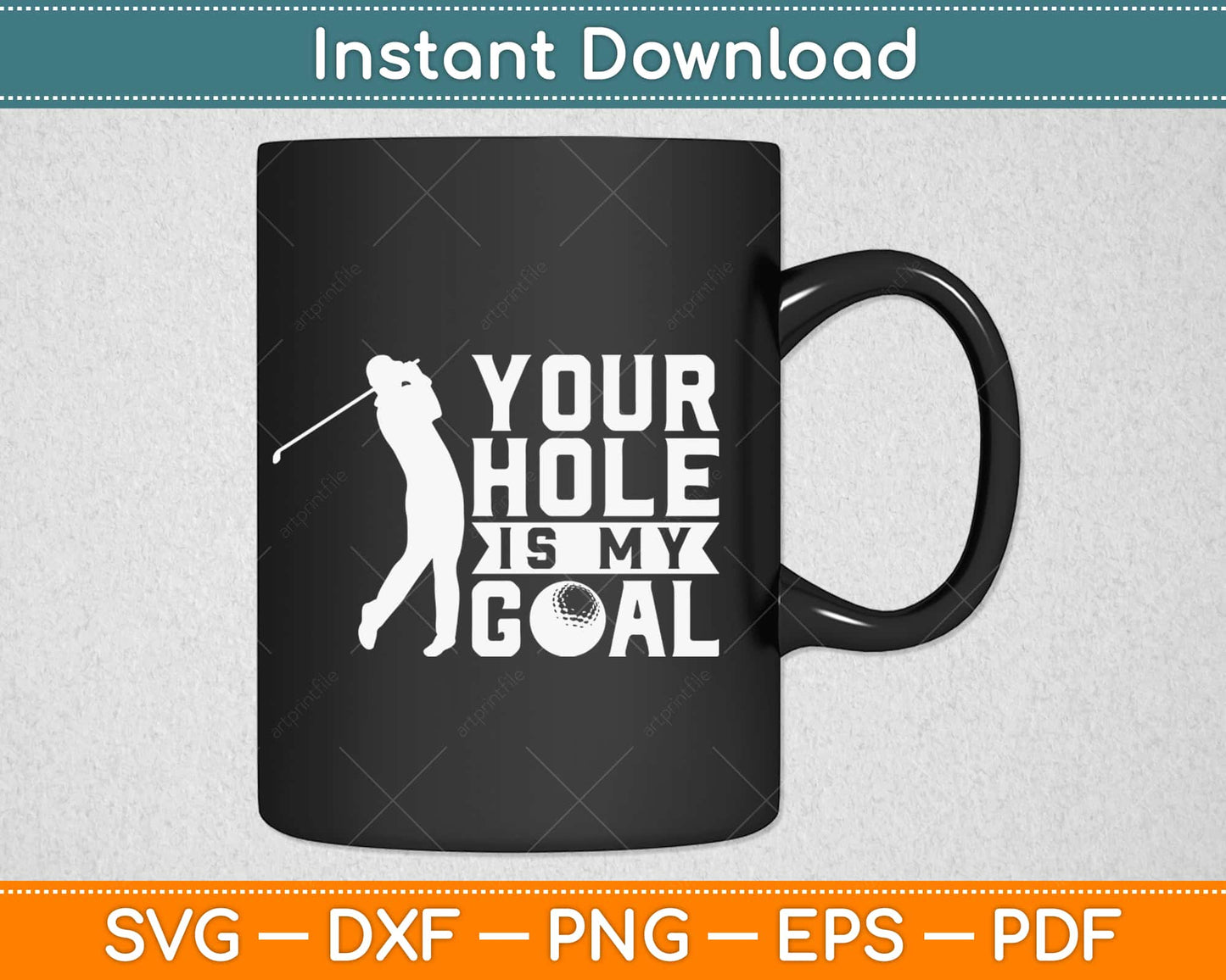 Your Hole is My Goal Golf Sports Svg Design Cricut Printable Cutting Files